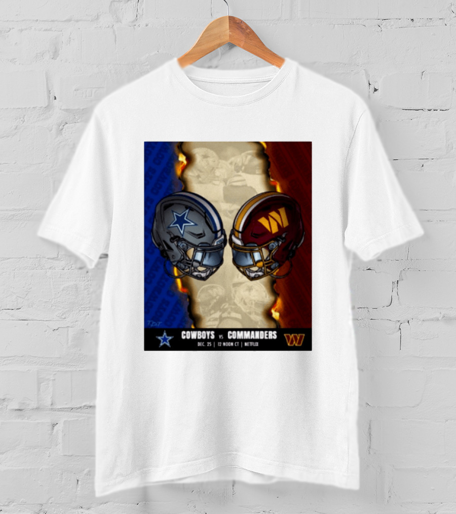 Cowboys Vs Commanders December 25 Noon CT Netflix T-Shirt