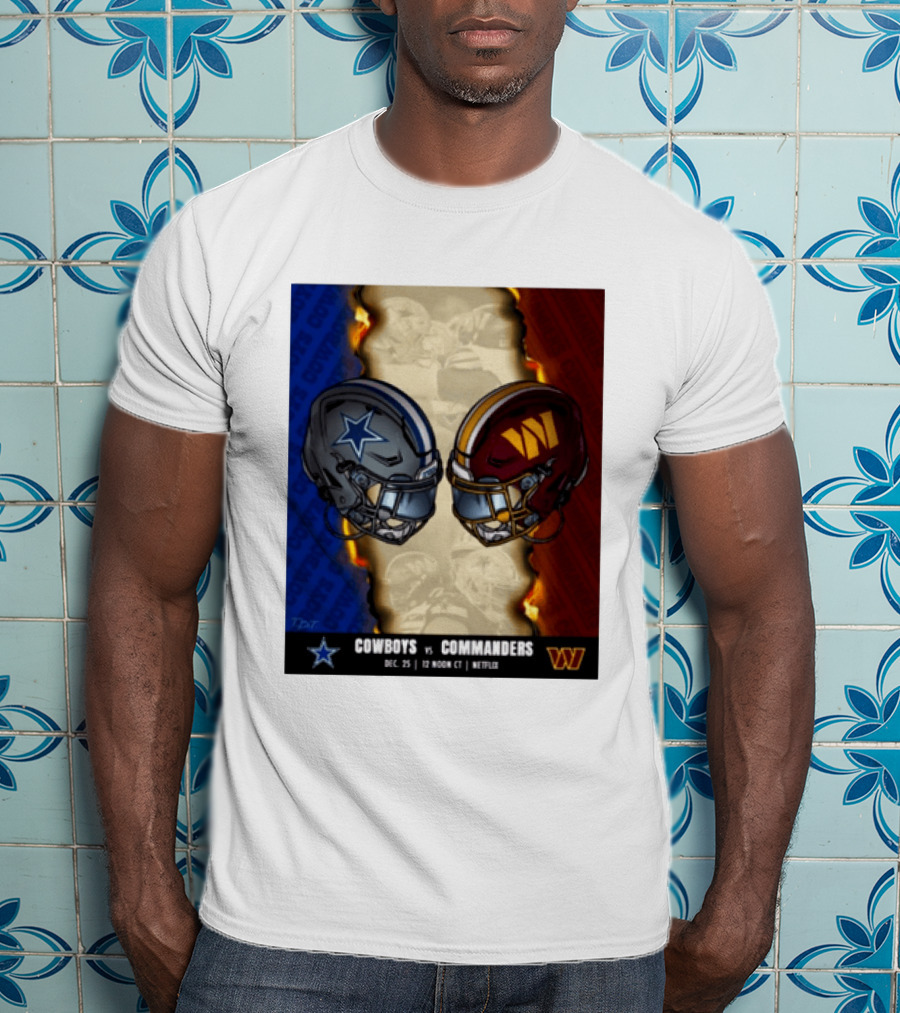 Cowboys Vs Commanders December 25 Noon CT Netflix T-Shirt