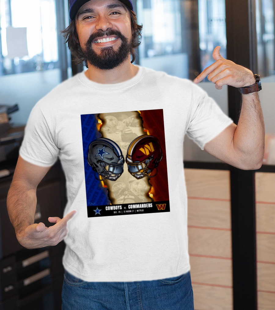 Cowboys Vs Commanders December 25 Noon CT Netflix T-Shirt