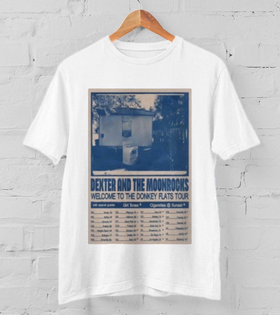 Dexter And The Moonrocks Welcome To The Donkey Flats Tour 2026 With Special Guests Girl Tones Cigarettes @ Sunset T-Shirt