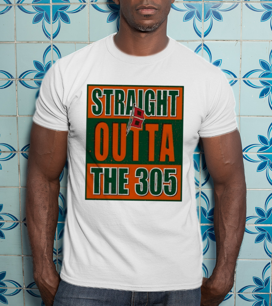 Straight Outta The 305 Miami Hurricane Spirit Flag T-Shirt