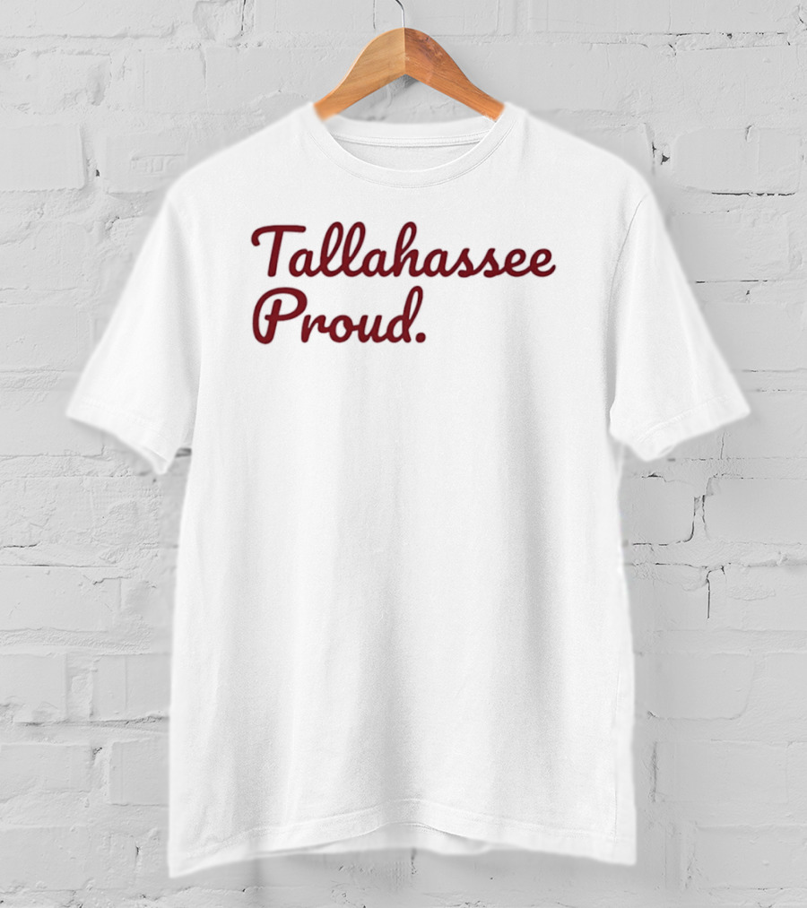 Tallahassee Proud Florida City Pride Culture Enthusiasts T-Shirt