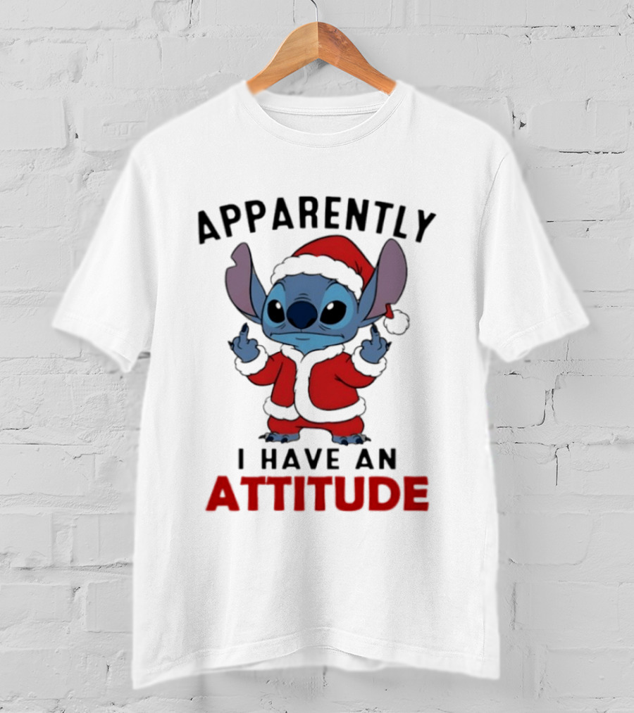Original Stitch Santa Attitude Apparently I Have An Attitude T-Shirt