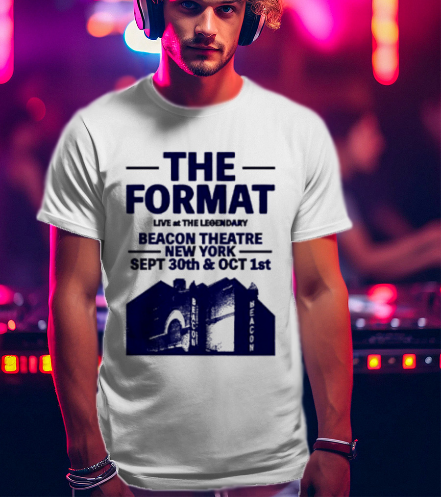 The Format Live At The Legendary Beacon Theatre New York Sept 30th & Oct 1st T-Shirt