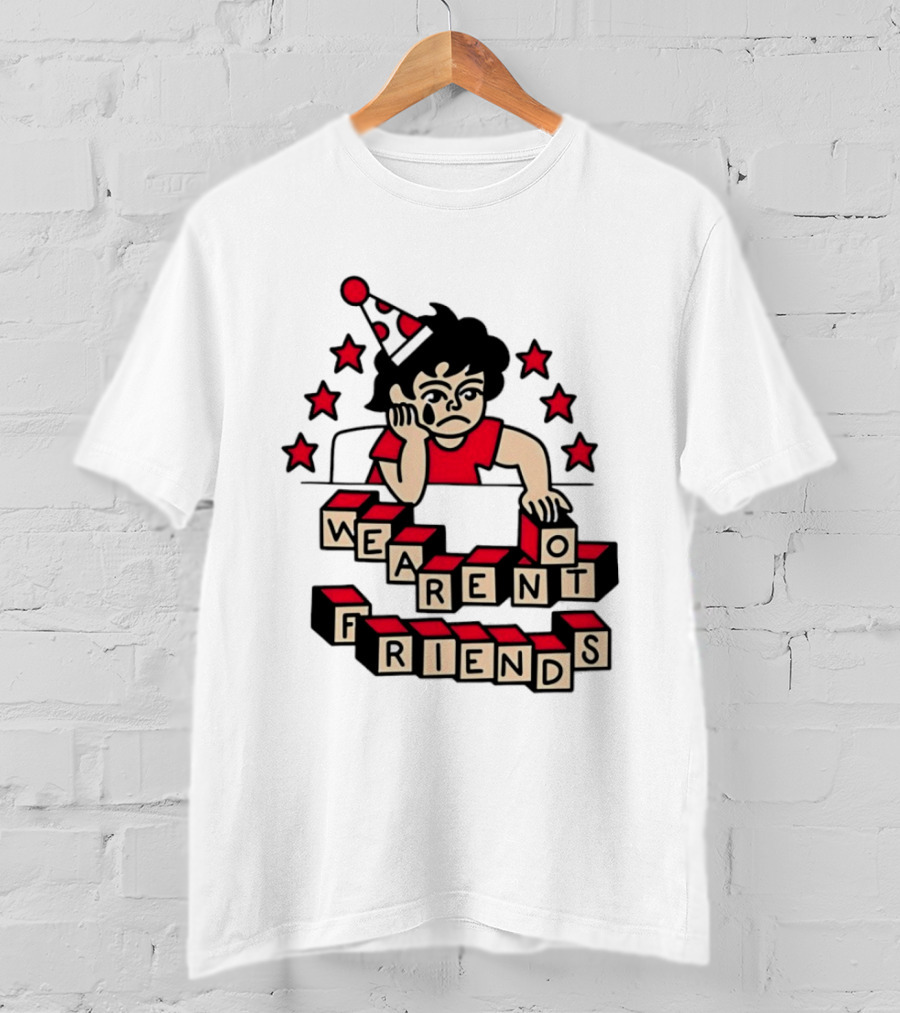 We Aren't Friends Sad Birthday Party Child Blocks And Stars T-Shirt