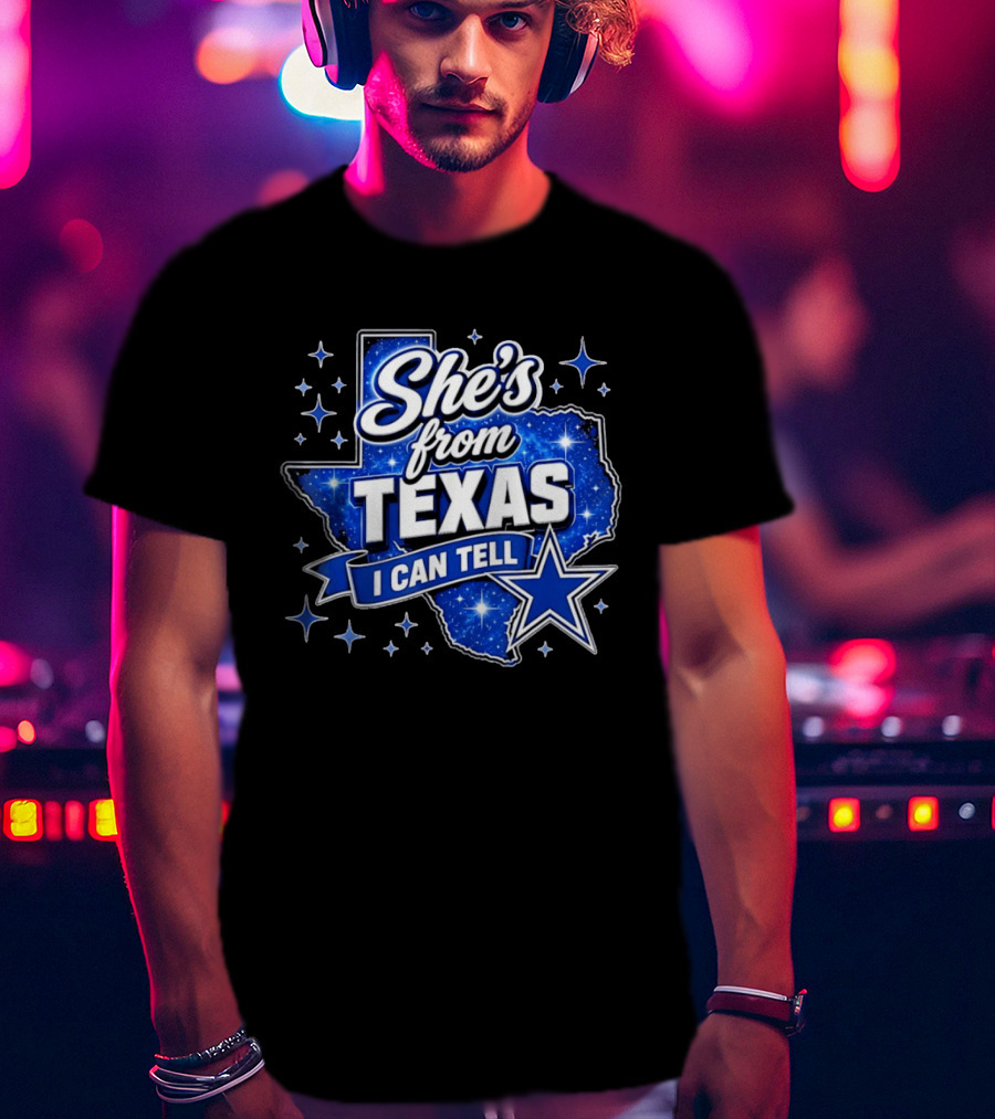 She's From Texas I Can Tell Star Blue Texas T-Shirt