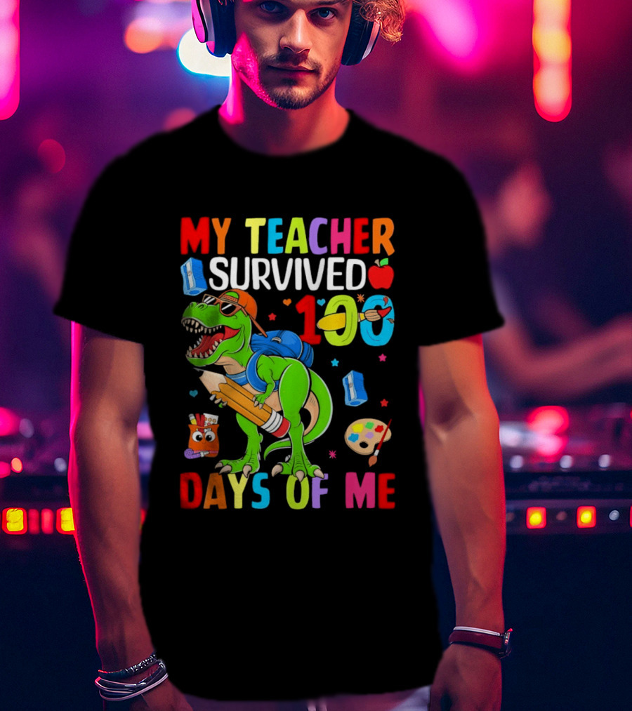 My Teacher Survived 100 Days Of Me Dinosaur With School Supplies And Apple T-Shirt