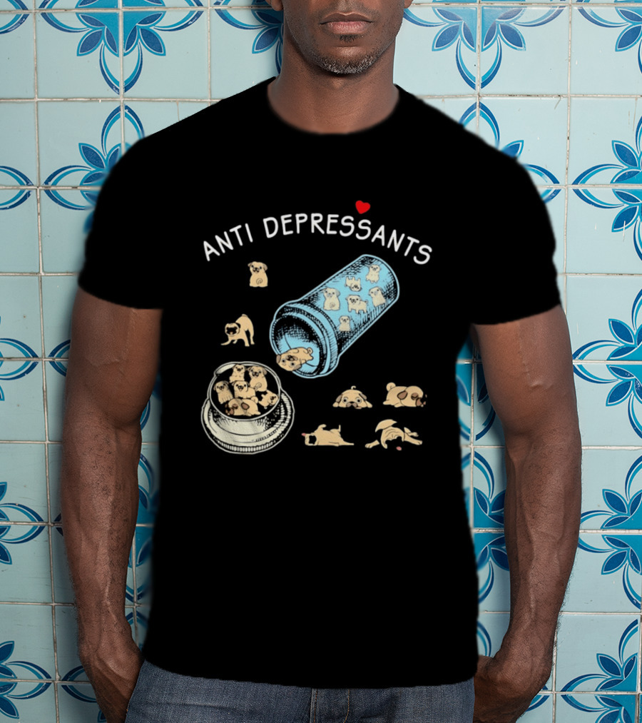 Anti Depressants Pug Puppies In Pill Bottle T-Shirt