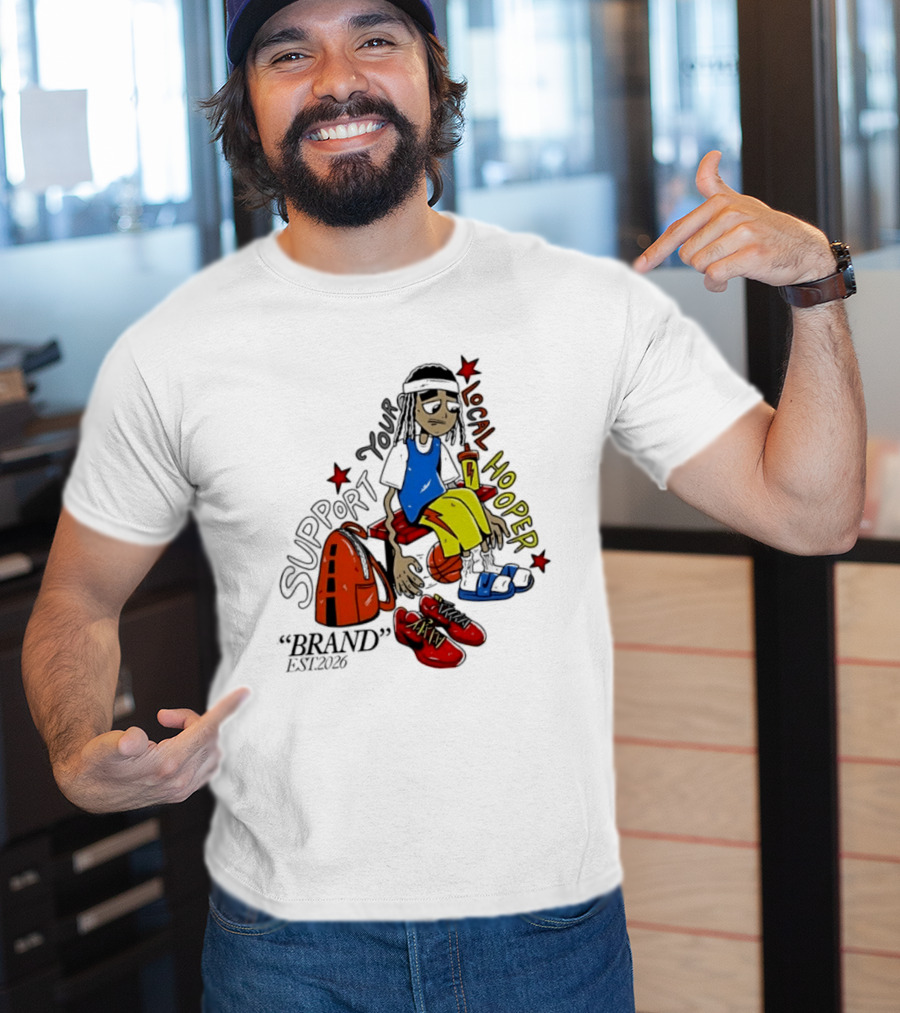Support Your Local Hooper Cartoon Basketball Player Backpack Red Shoes Brand Est 2026 T-Shirt