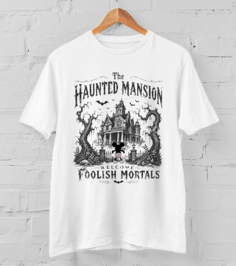 The Haunted Mansion Welcome Foolish Mortals Disney Halloween Mickey T-Shirt