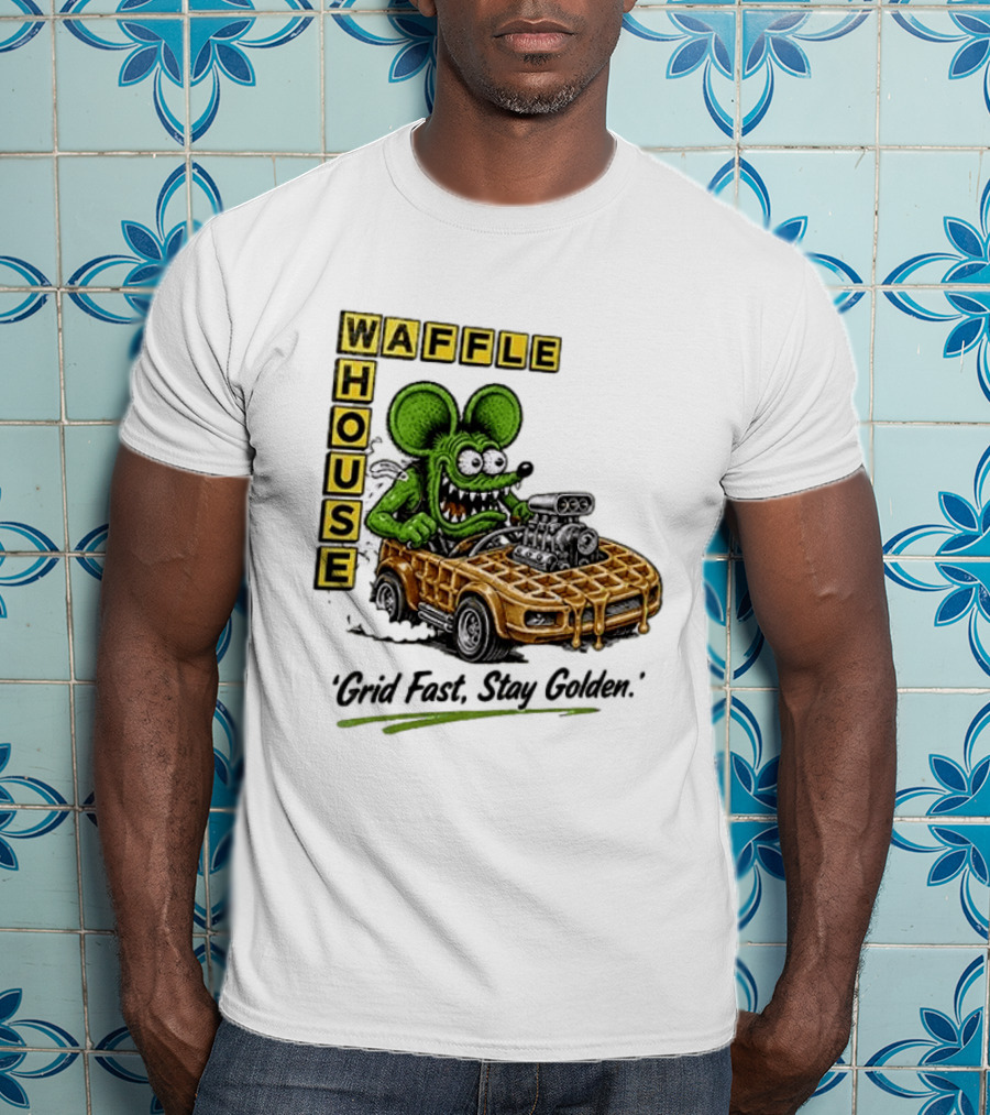 Rat Fink Waffle House Grid Fast Stay Golden Car Racer T-Shirt