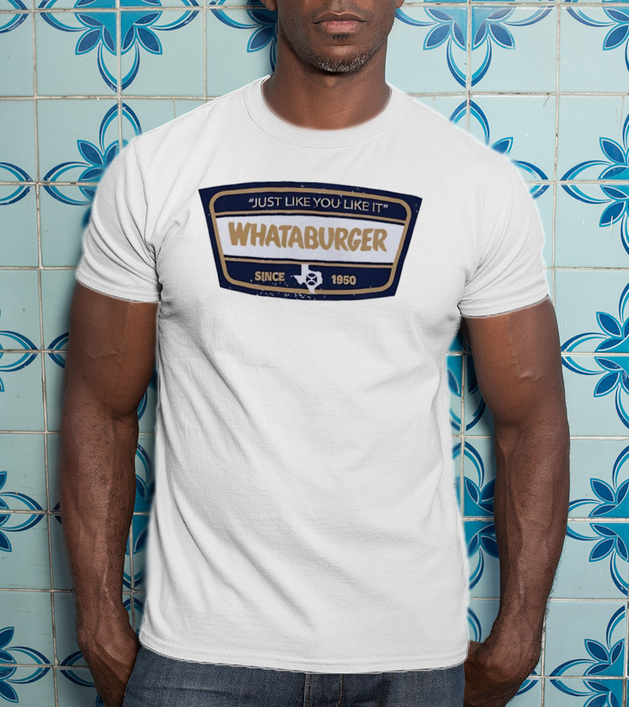 Whataburger Just Like You Like It Since 1950 Texas T-Shirt