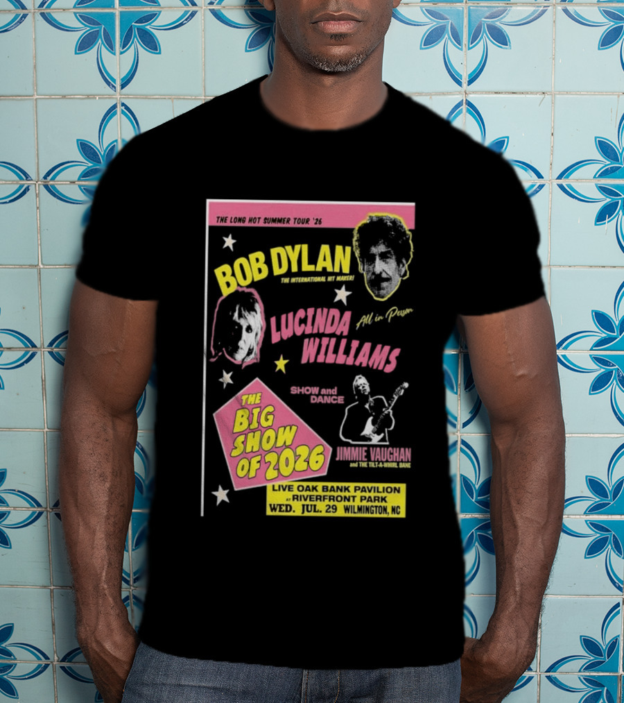 Bob Dylan Lucinda Williams The Long Hot Summer Tour '26 Live Oak Bank Pavilion Riverfront Park July 29 The Big Show Of 2026 T-Shirt