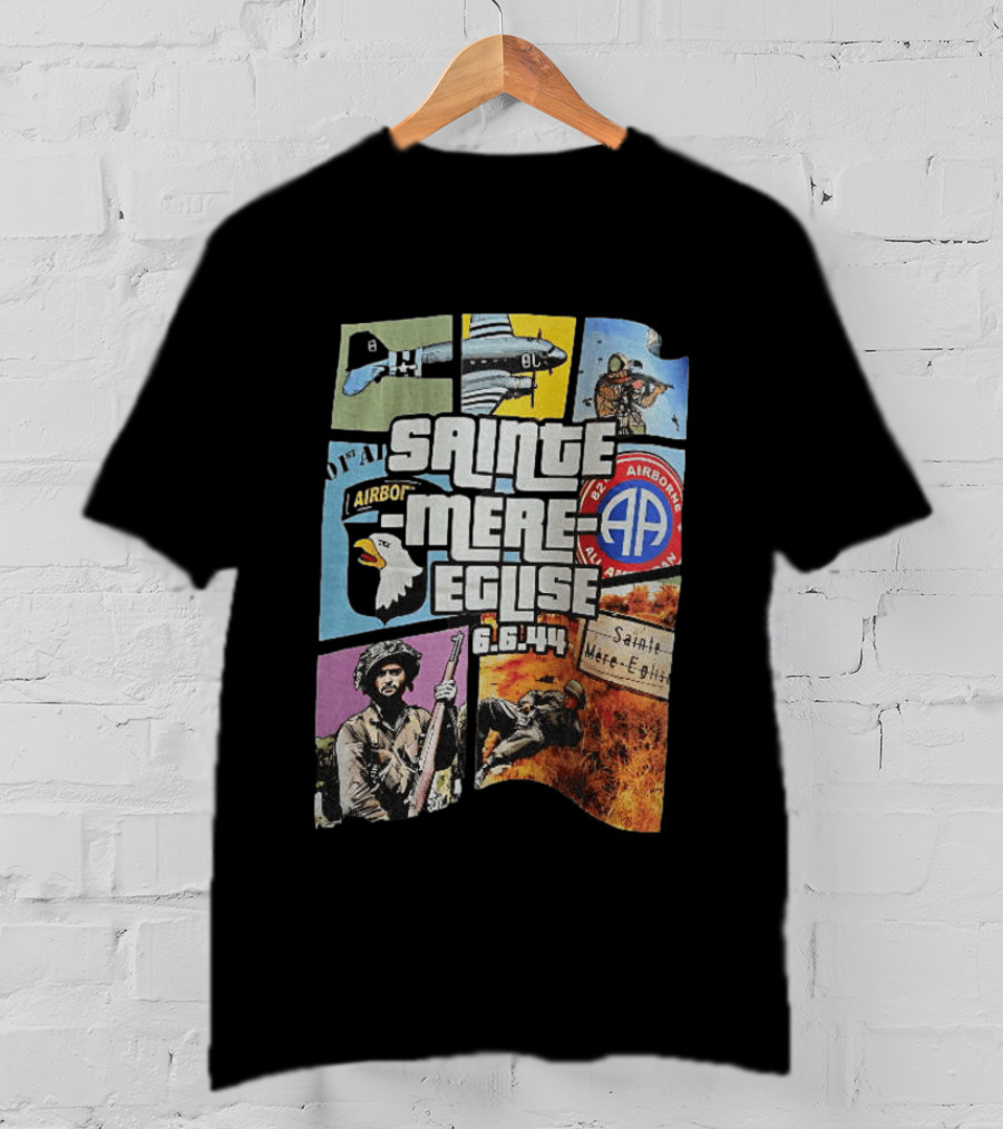 Sainte Mere Eglise 6.6.44 82nd Airborne T-Shirt