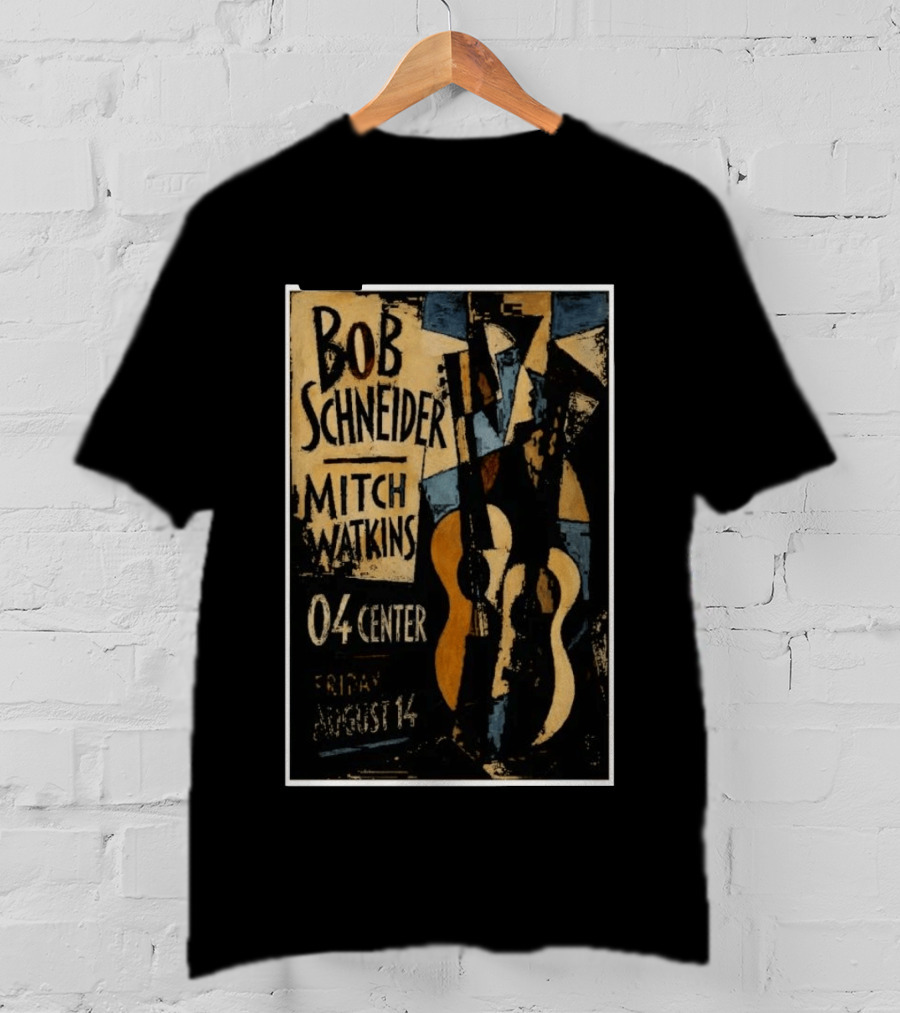 Bob Schneider Mitch Watkins Concert 04 Center Friday August 14 T-Shirt