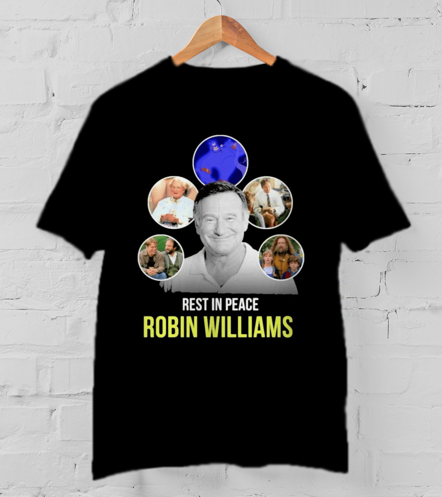 Rest In Peace Robin Williams Aladdin Genie Mrs. Doubtfire Jumanji Good Will Hunting T-Shirt