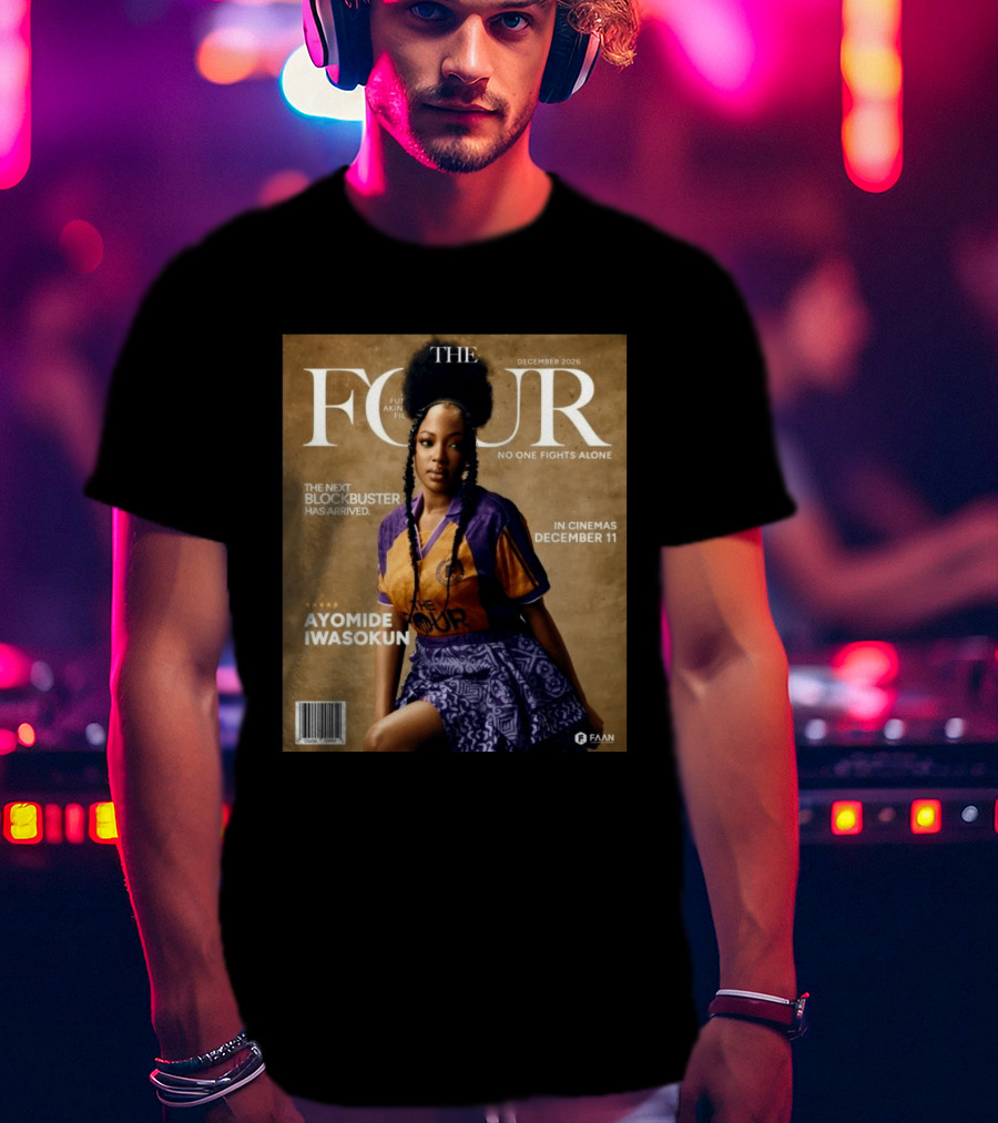 The Four Ayomide Iwasokun No One Fights Alone Future Akin Films Blockbuster December 11 2026 T-Shirt