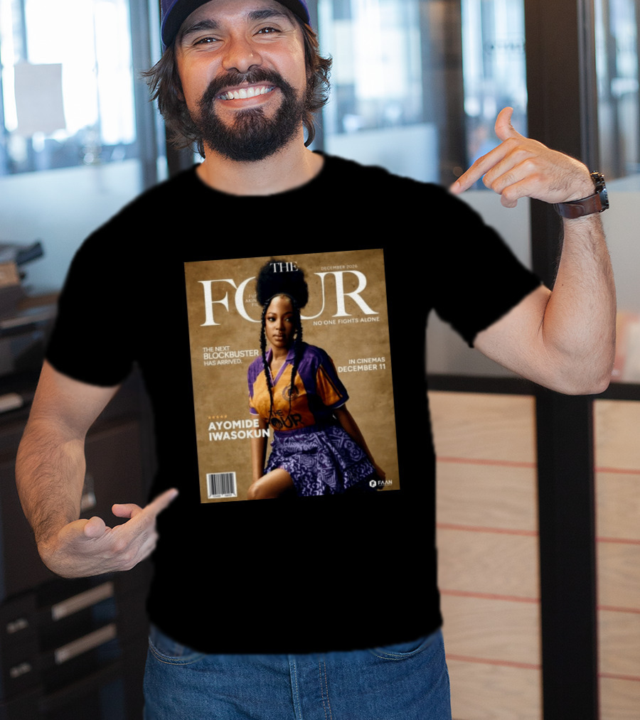 The Four Ayomide Iwasokun No One Fights Alone Future Akin Films Blockbuster December 11 2026 T-Shirt