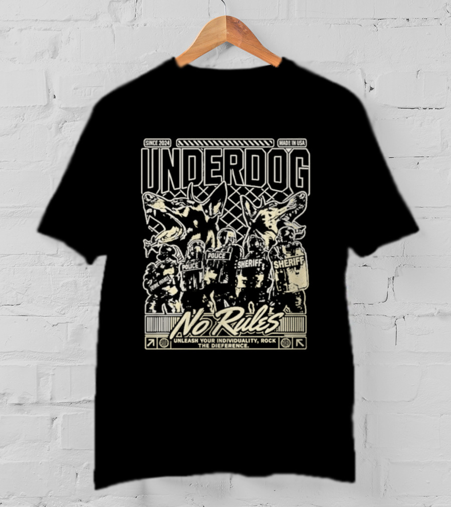 Underdog Unleash No Rules Individuality T-Shirt