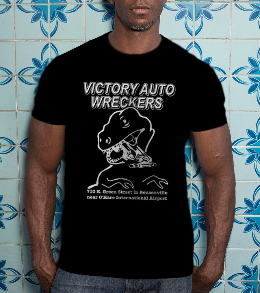 Victory Auto Wreckers Rex 710 E Green Street Bensenville 800 572 9241 T-Shirt