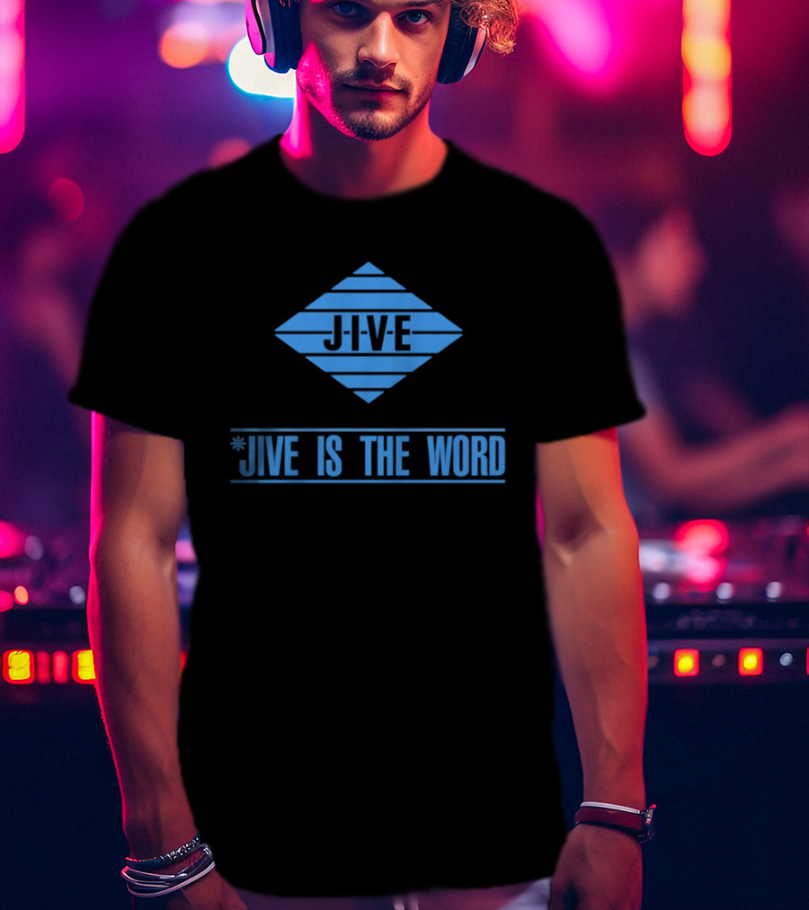 Jive Is The Word Iconic Music Label Recognition T-Shirt