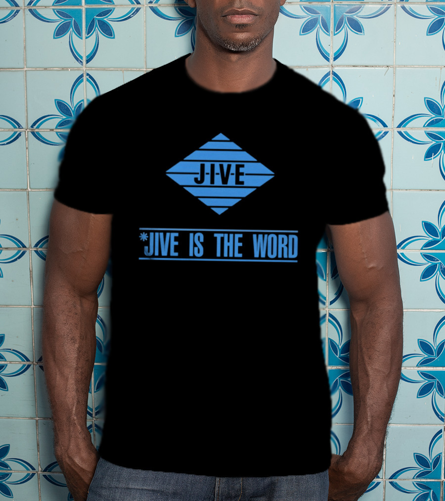 Jive Is The Word Iconic Music Label Recognition T-Shirt