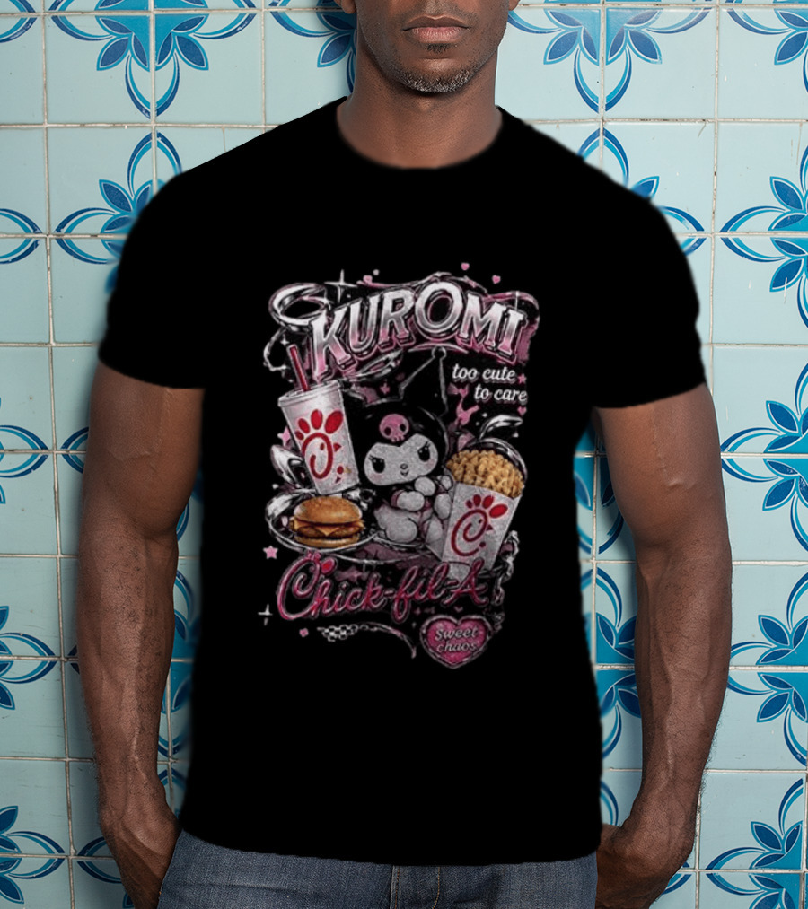 Kuromi Chick Fil A Too Cute To Care Sweet Chaos T-Shirt