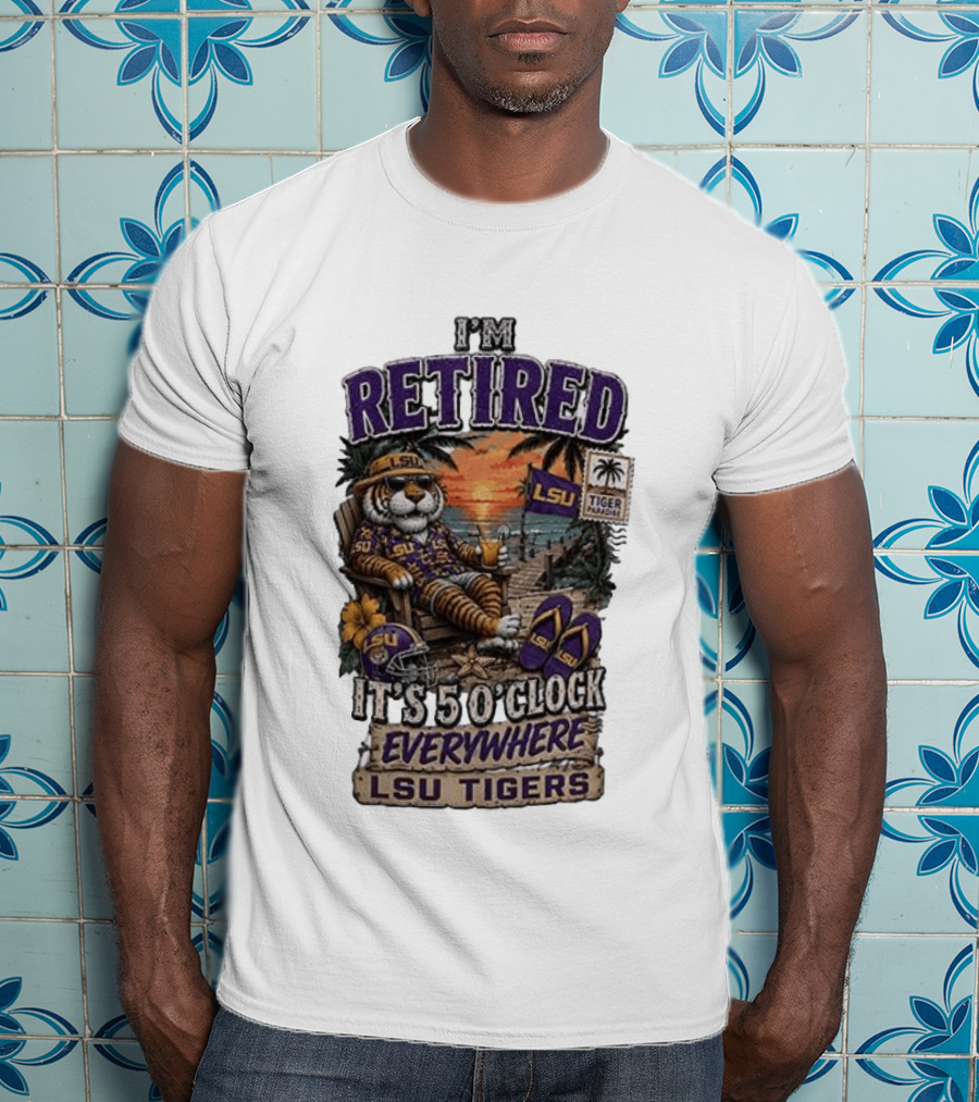 LSU Tigers I'm Retired It's 5 O' Everywhere Beach Relaxation With Palm Trees And Sunset T-Shirt