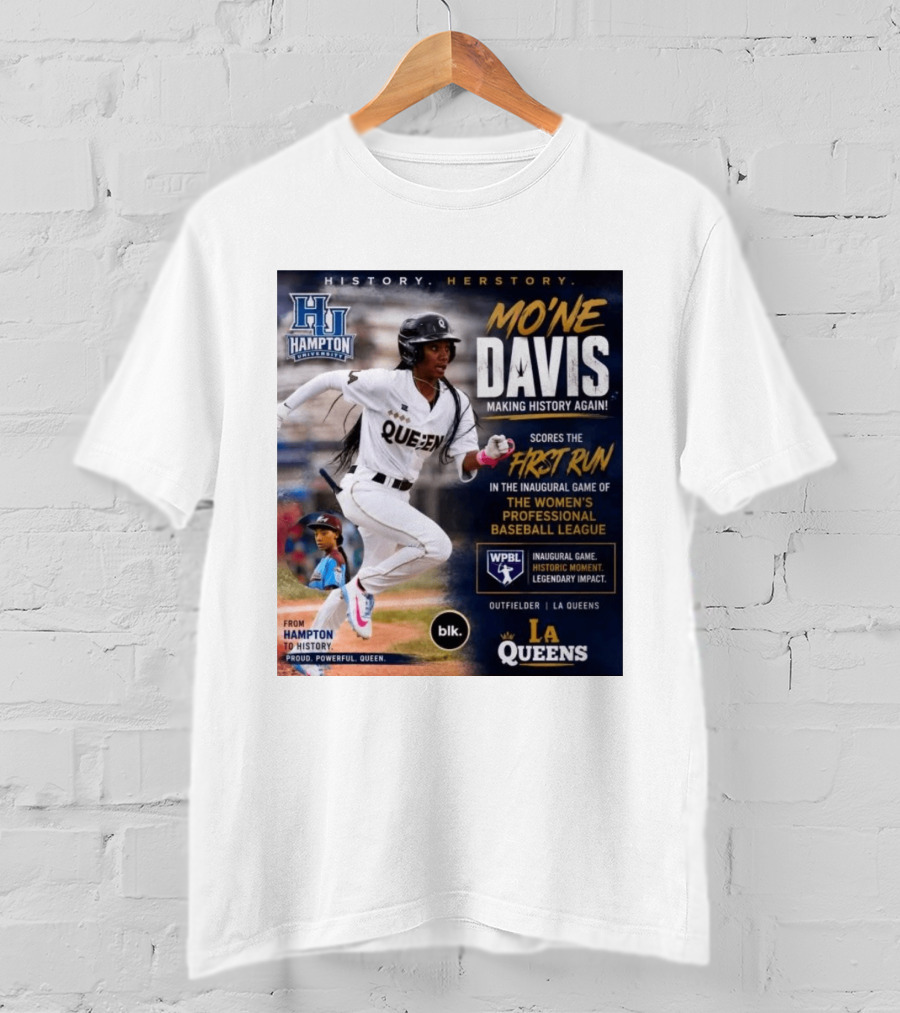 Mo'ne Davis First Run Inaugural Women's Professional Baseball League LA Queens Hampton History T-Shirt