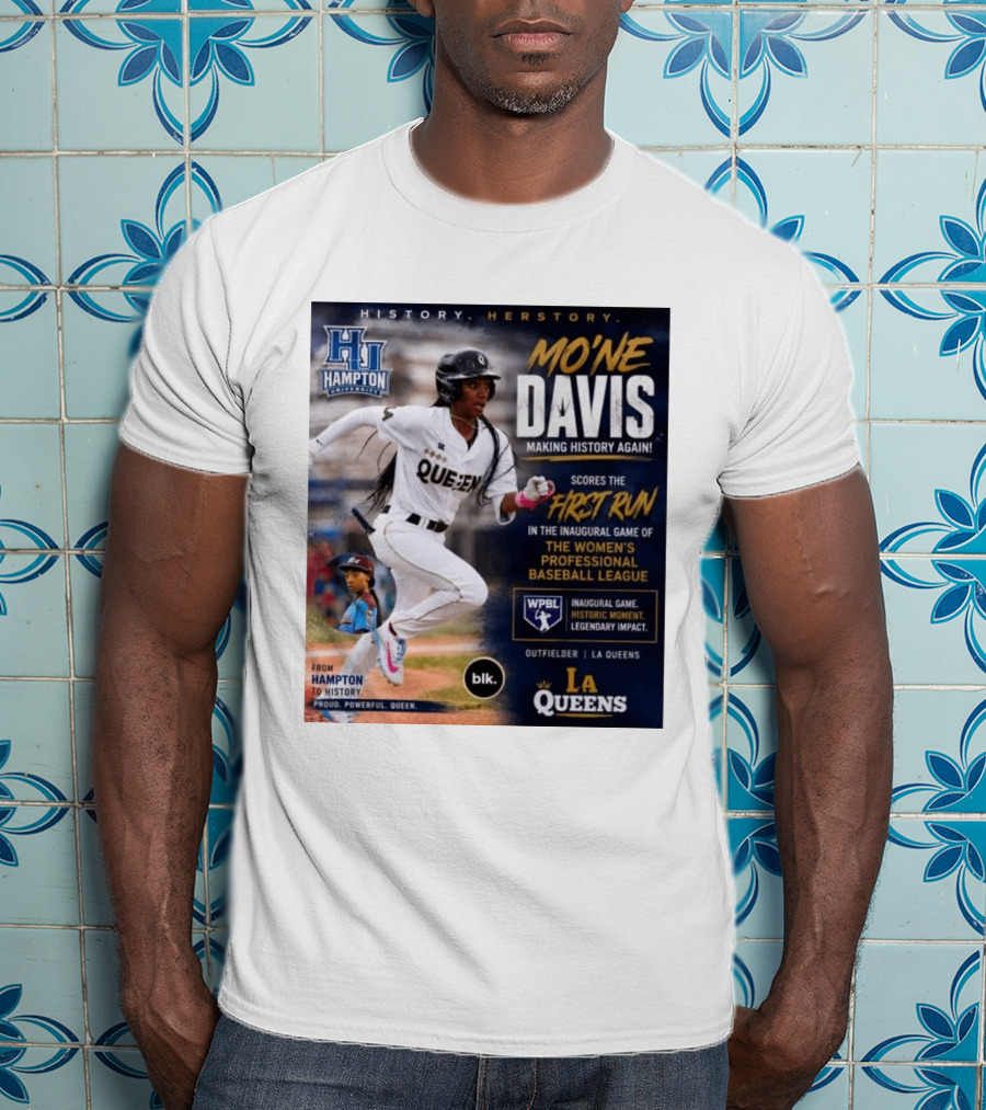 Mo'ne Davis First Run Inaugural Women's Professional Baseball League LA Queens Hampton History T-Shirt