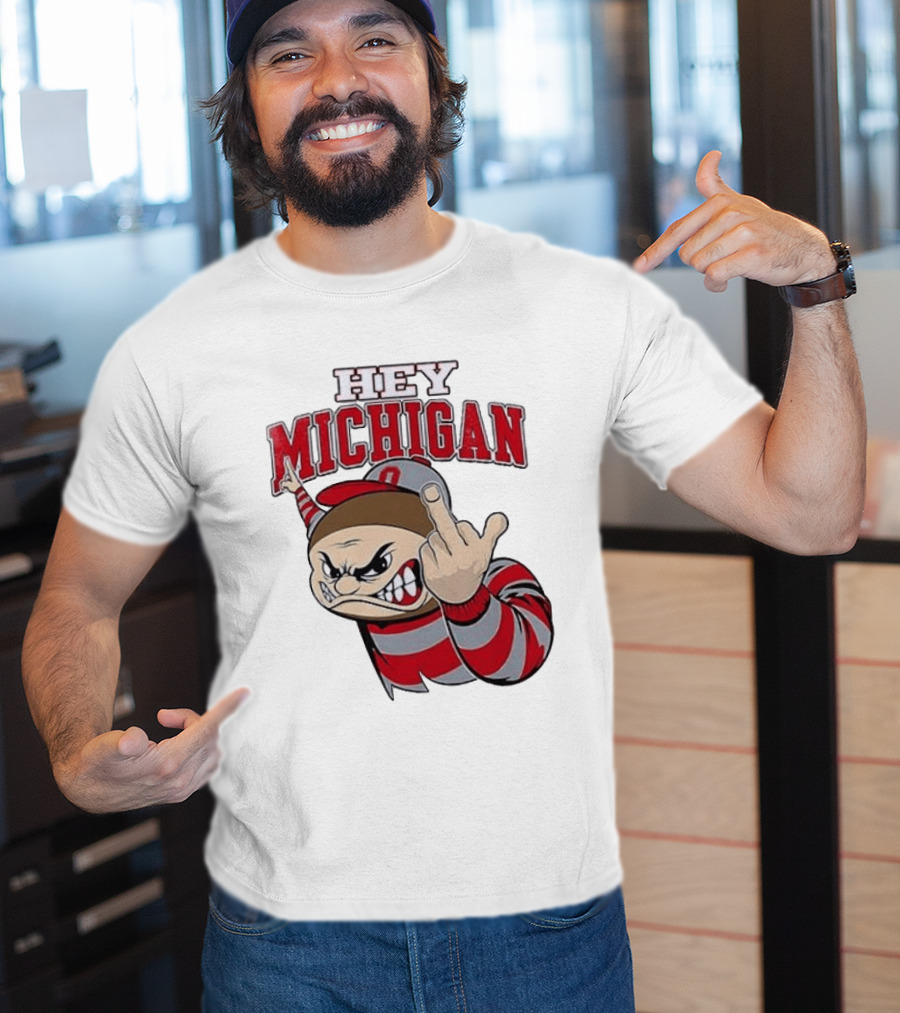 Ohio State Buckeyes Hey Michigan Middle Finger T-Shirt