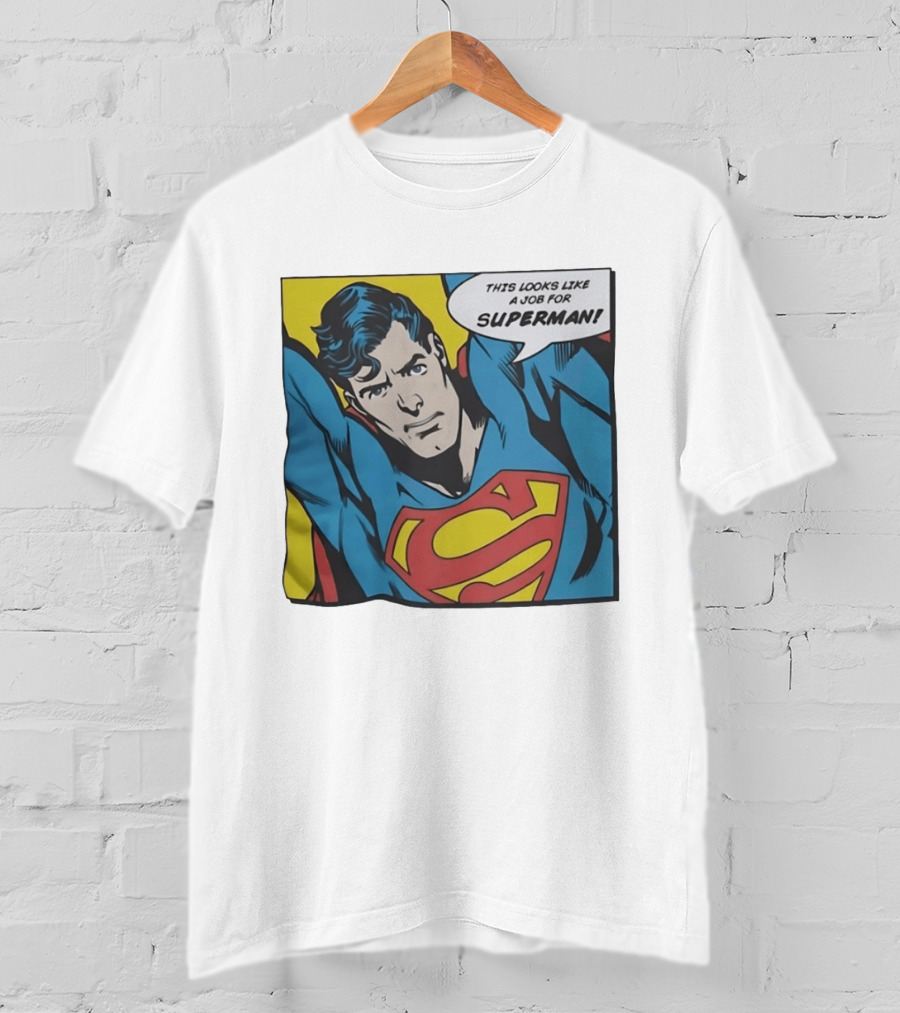 This Looks Like A Job For Superman Comic Panel Classic Superman Heroic Pose T-Shirt
