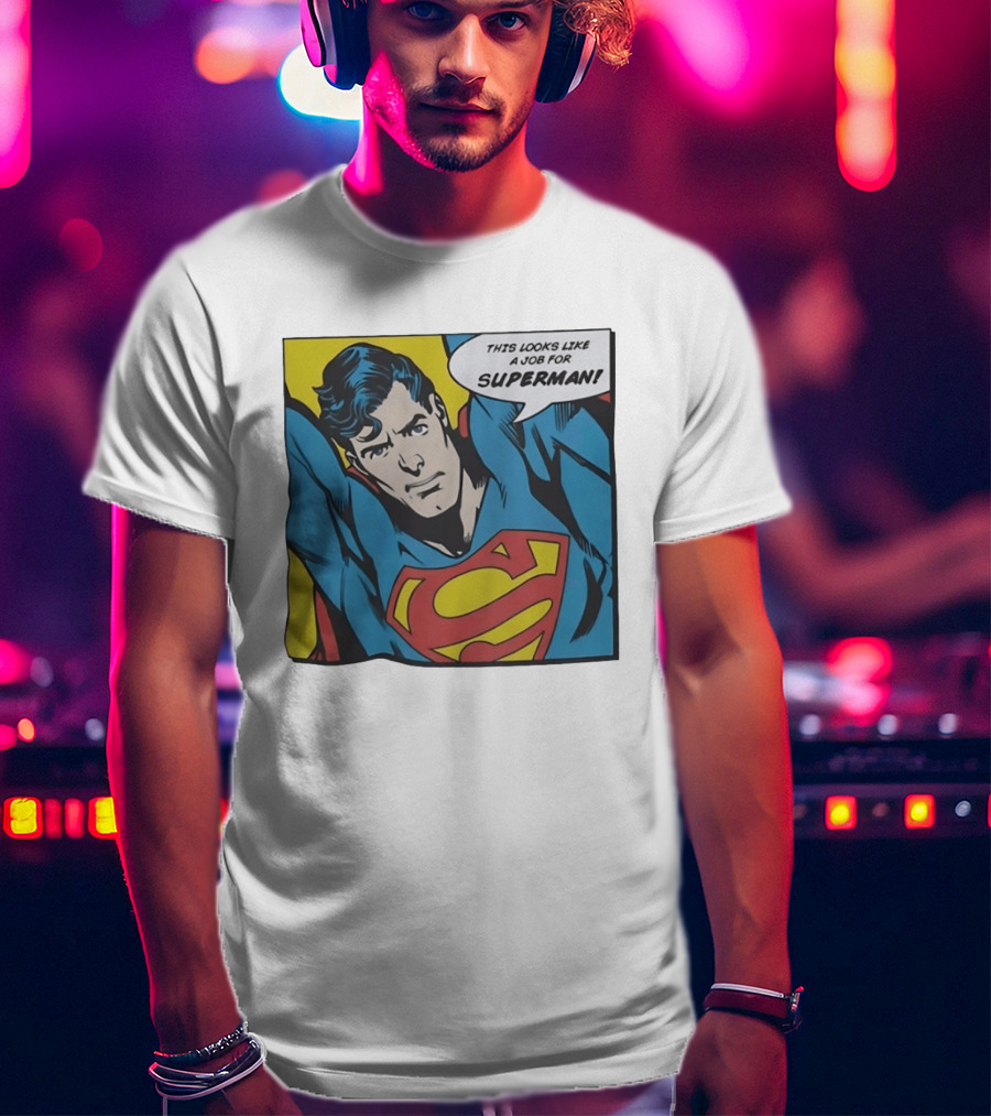 This Looks Like A Job For Superman Comic Panel Classic Superman Heroic Pose T-Shirt