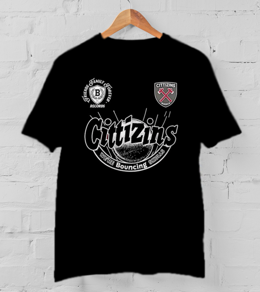 Cittizins We're Bouncing Skulls Friends Family Forever Records Football T-Shirt