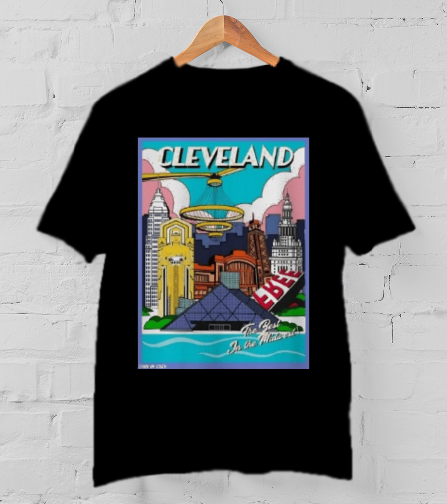 Cleveland The Best In The Midwest Only In City Skyline T-Shirt