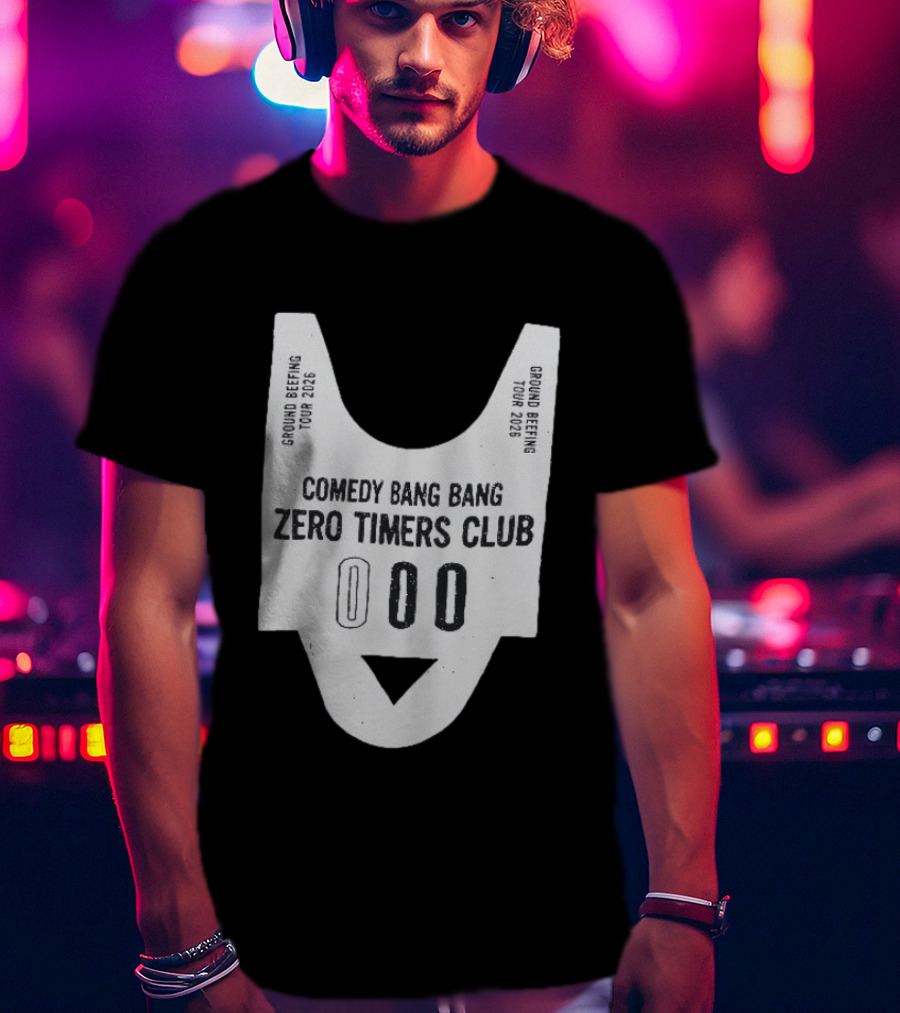Comedy Bang Bang Zero Timers Club Ground Beefing Tour 2026 T-Shirt