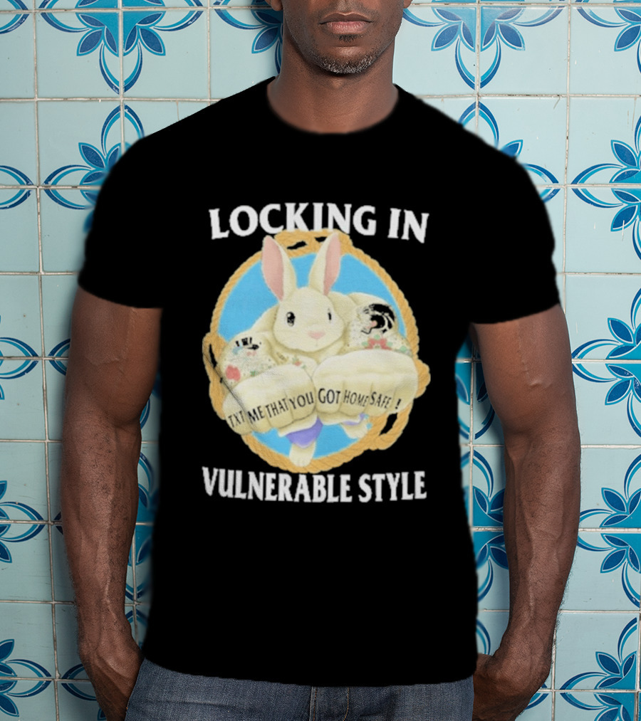 Locking In Vulnerable Style Rabbit T-Shirt