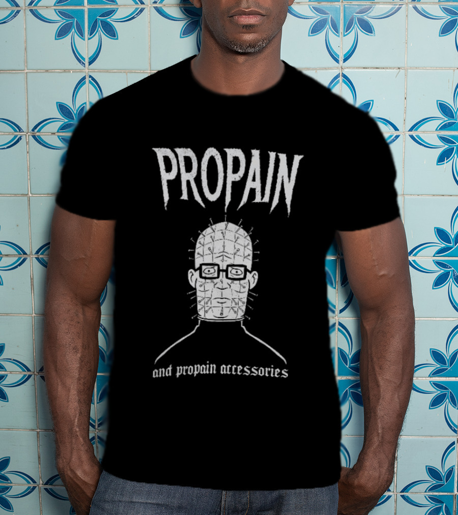 Hank Hill Propain Hellraiser Pinhead And Propain Accessories King Of The Hill T-Shirt