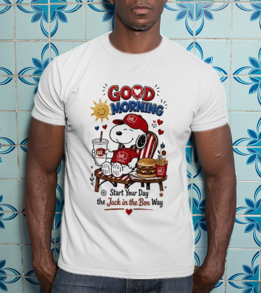 Peanuts Snoopy Good Morning Sunshine Start Your Day The Jack In The Box Way T-Shirt