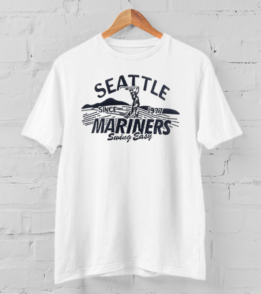 Seattle Mariners Swing Easy Since 1977 MLB T-Shirt