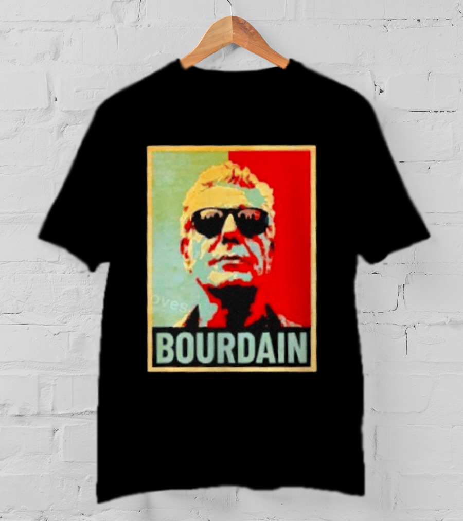 Bourdain Hope Iconic Style Image T-Shirt
