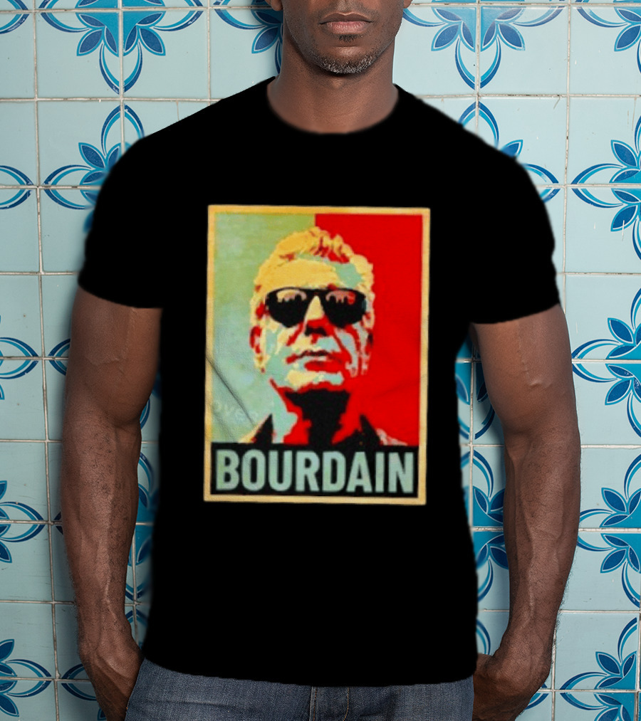 Bourdain Hope Iconic Style Image T-Shirt