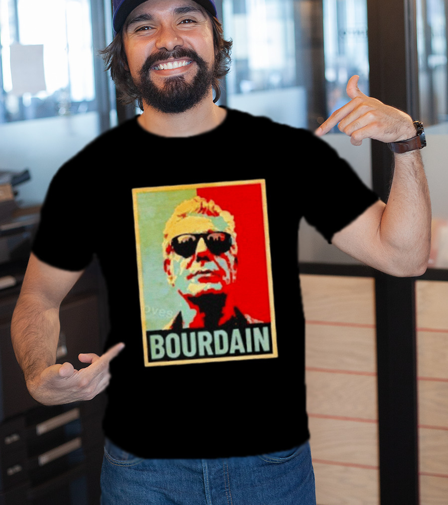 Bourdain Hope Iconic Style Image T-Shirt