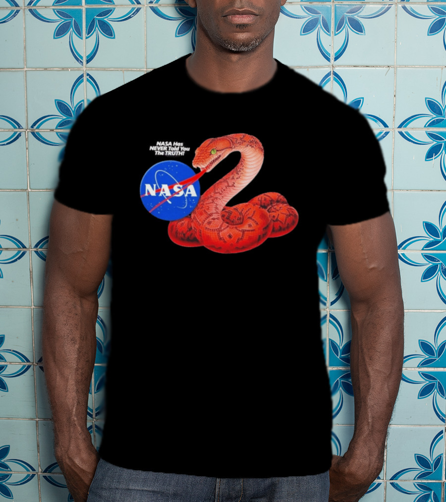 NASA Never Told You The Truth Snake Conspiracy T-Shirt