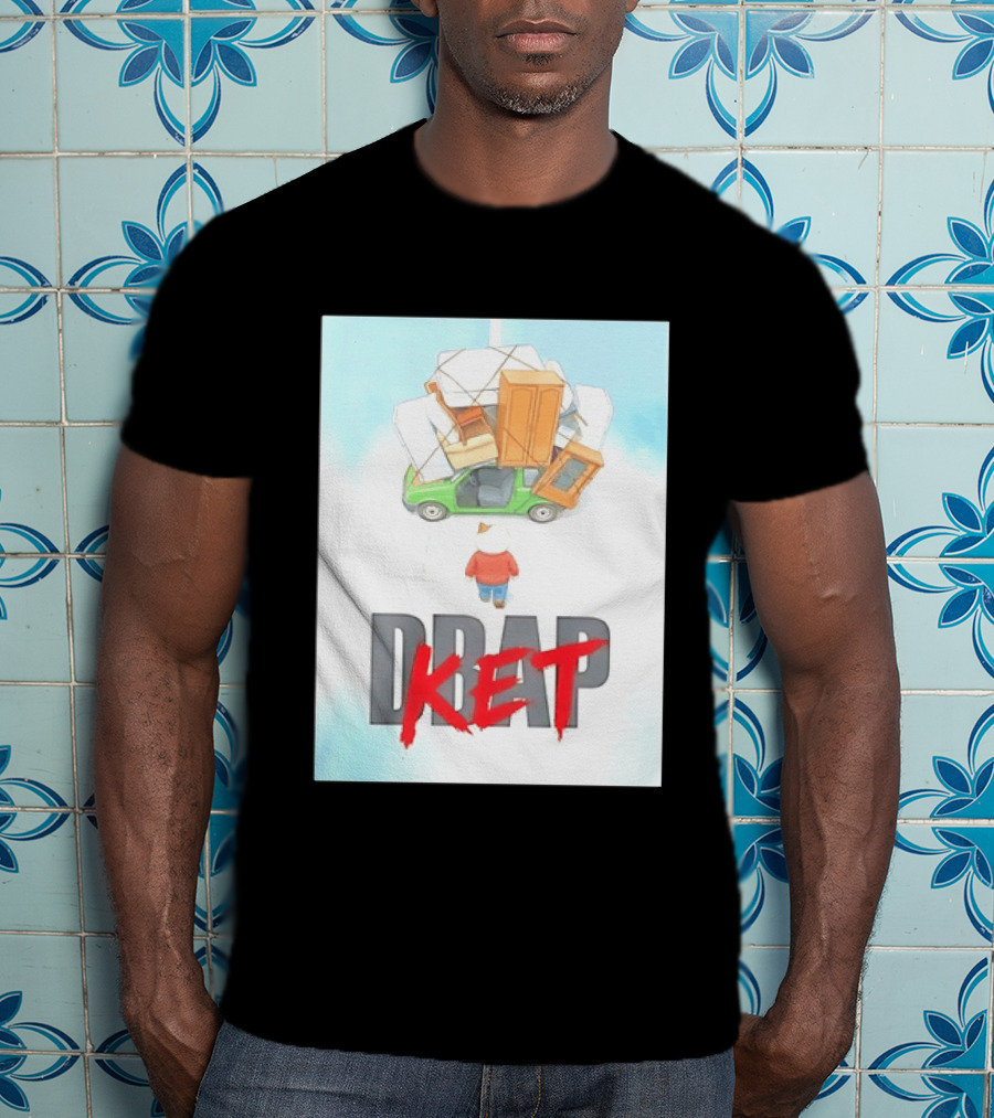 Drap Ket Cat Moving Day Car Furniture Chaos T-Shirt