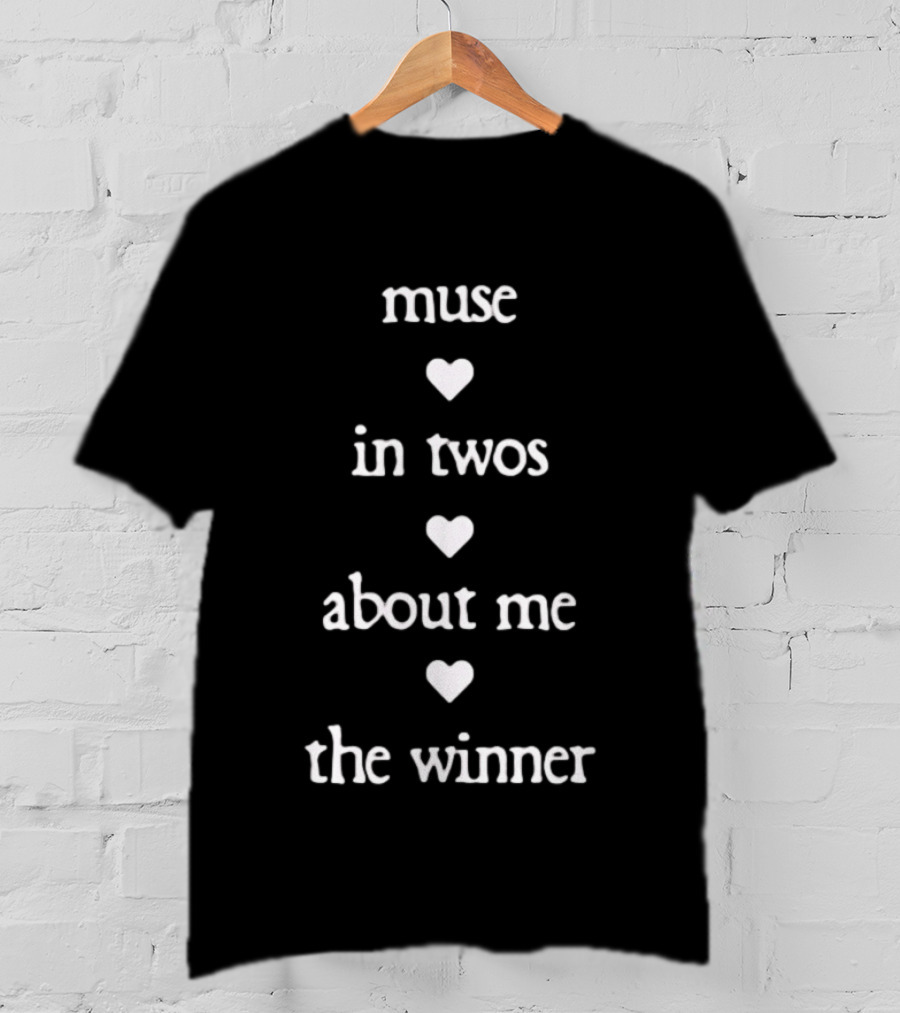 Muse In Twos About Me The Winner T-Shirt