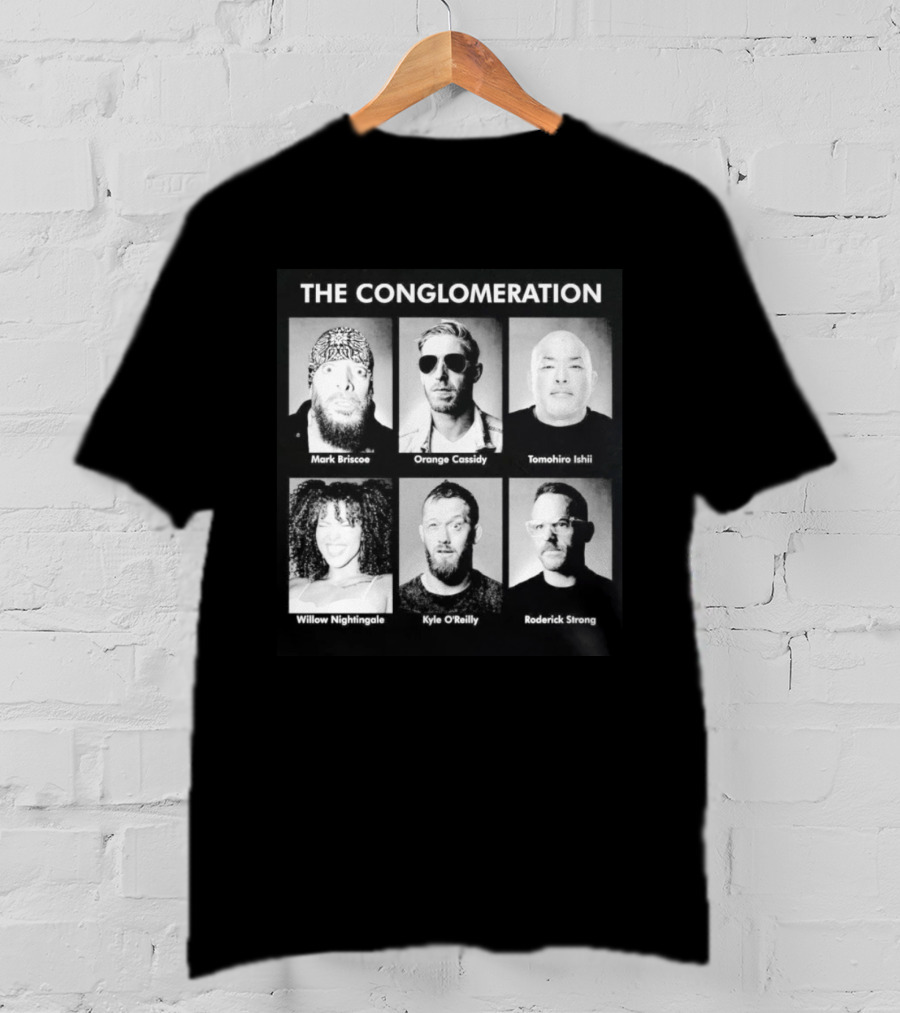 The Conglomeration Mark Briscoe Orange Cassidy Tomohiro Ishii Willow Nightingale Kyle O'Reilly Roderick Strong T-Shirt