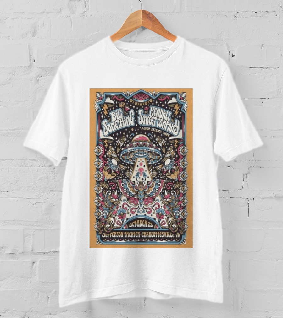 Big Something Kendall Street Company Album Release Show Jefferson Theater Charlottesville VA October 25 2026 T-Shirt