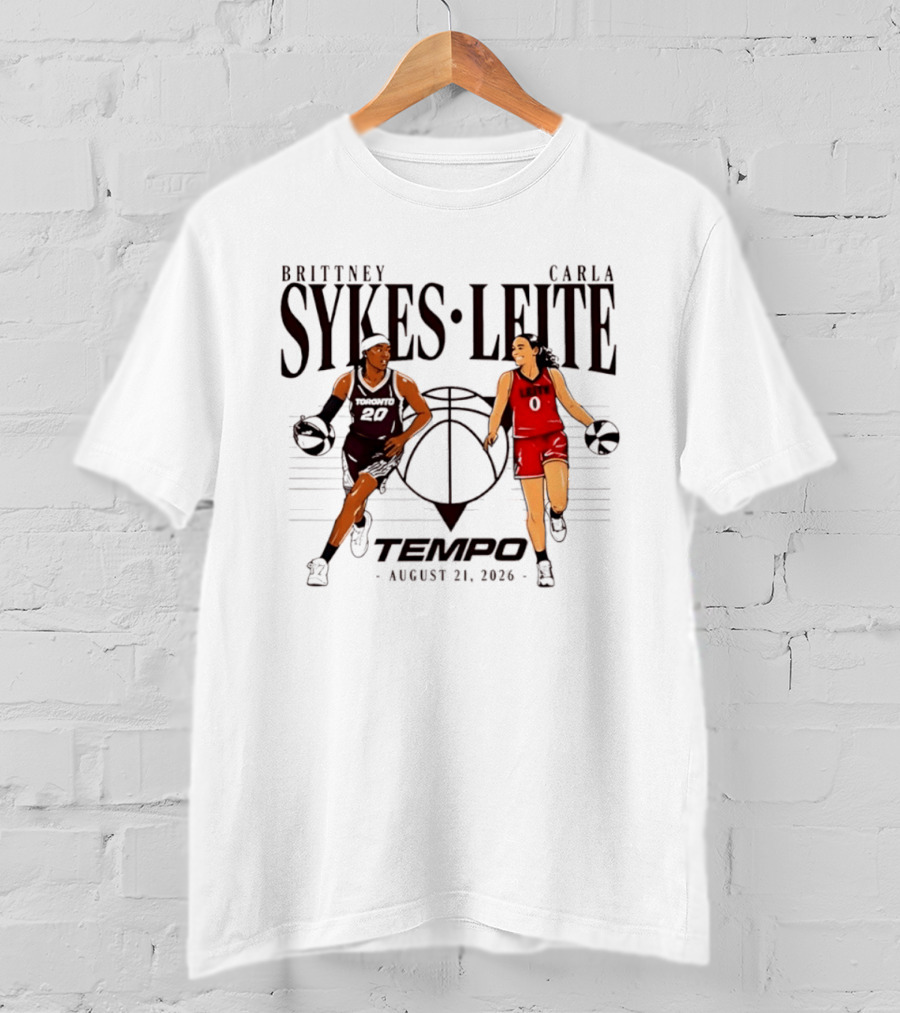 Brittney Sykes Carla Leite Tempo Basketball August 21 2026 T-Shirt