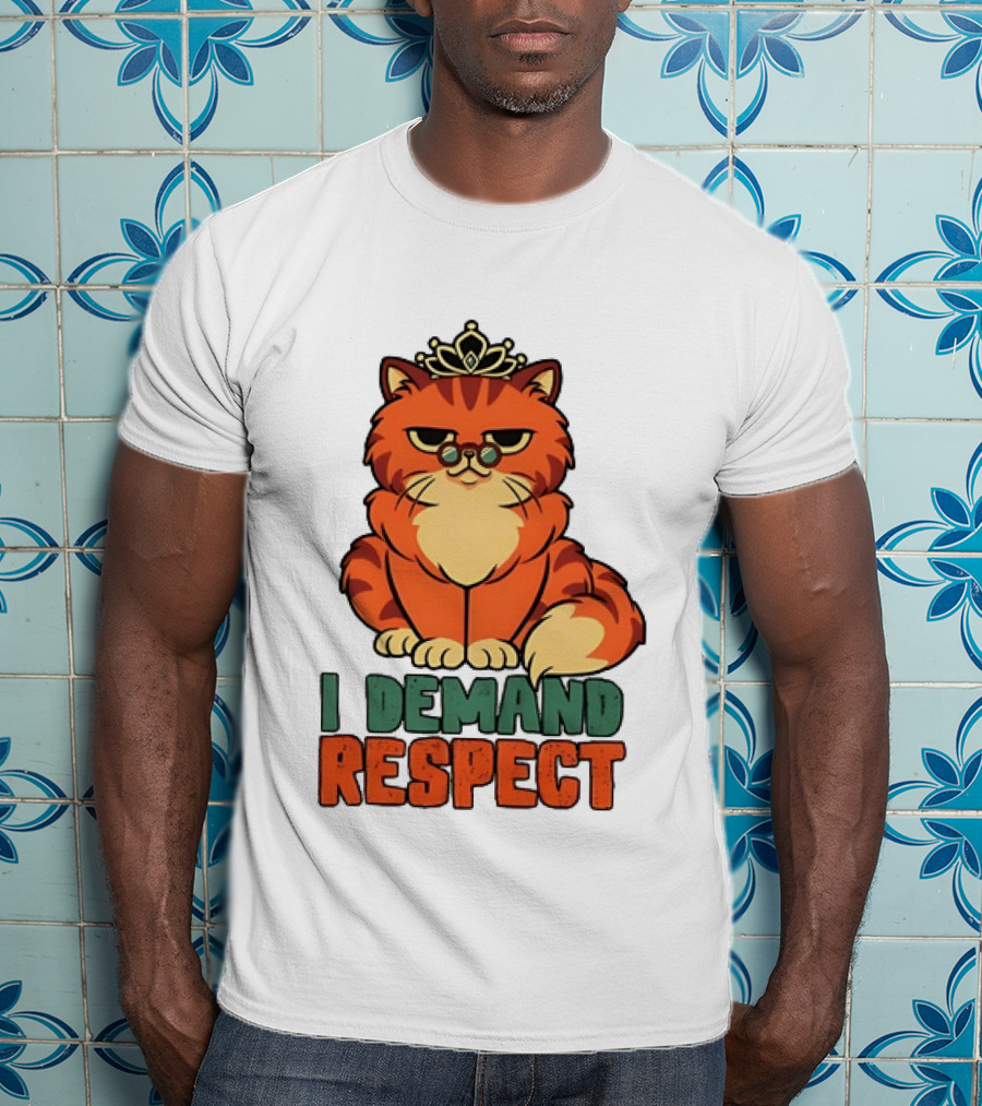 Cat With Crown I Demand Respect Pet Lover Distressed T-Shirt